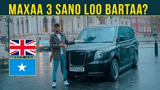 LONDON TAXI  MAXAA 3 SANO LOO BARTAA?