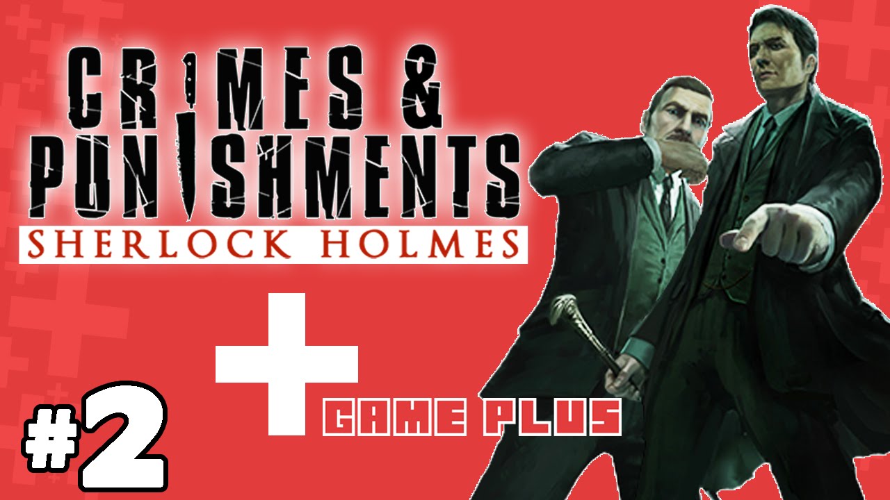 Sherlock Holmes Crimes Punishments Harpooned Part 2 GAME PLUS YouTube sherlock-holmes-crimes-punishments-harpooned-part-2-game-plus-youtube