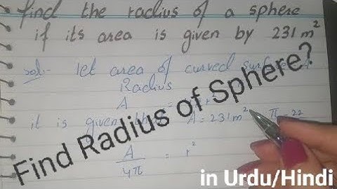 Find the Radius of Sphere Whose Surface Area is 231 m square
