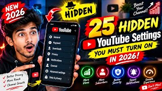 25 Hidden YouTube Settings You Must Turn ON in 2026