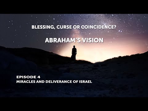 Episode 4 - Miracles and Deliverance of Israel