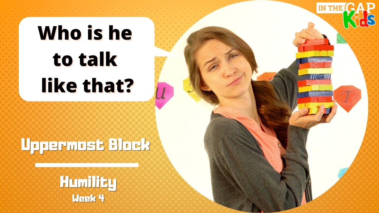 Humility Blocks The Uppermost Block | Bible Object Lessons for Kids | Humility for Kids ...