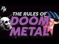 THE RULES OF DOOM METAL - 100 Rules To Live By.