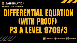 P3 DIFFERENTIAL EQUATIONS WITH PROOF ALEVELS MATHS 9709 screenshot 3