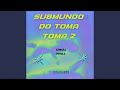 SUBMUNDO DO TOMA TOMA 2