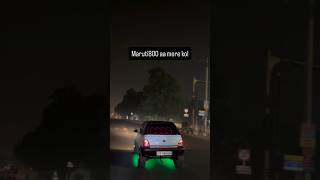 Maruti 800 full modified #videosubscribe