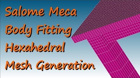 Salome Meca Tutorial Hexahedralization using Body Fitting