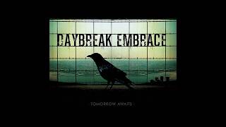 Daybreak Embrace - Suffocate
