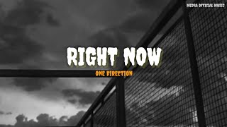 One Direction - Right Now (sadvibes)