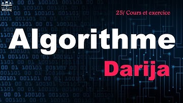 #web_coding #algorithme #darija 25/ Algorithme Darija Exercice