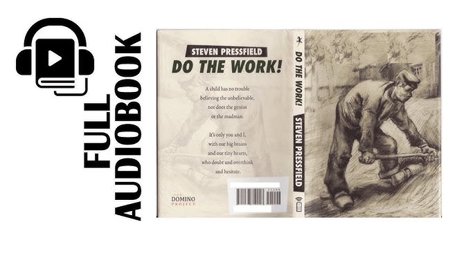 Book Summary: Do The Work by Steven Pressfield