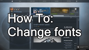 How to change your font in CSGO