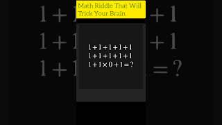Math Riddle That Will Trick Your Brain    #shorts #iqtest #new #maths #puzzle #braintest