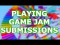 PLAYING GAME JAM GAMES LIVE! (PART 2)