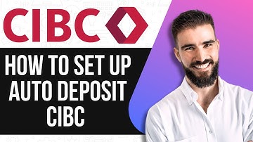 HOW TO SET UP AUTO DEPOSIT CIBC 2025! FULL GUIDE