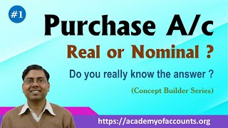 Purchase Account ~ Real A/c vs. Nominal A/c (Concept Builder Series)