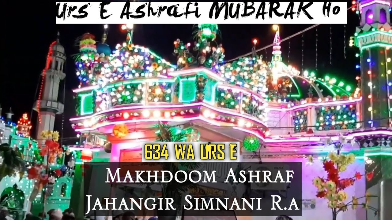 634 wa Urs E Makhdoom Ashraf e SimNa || Ashrafi Tarana ||Status || 2020 ...