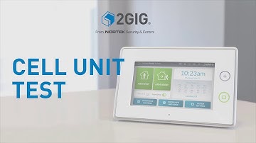How To: 2GIG Security Panel / GC3 Cell Unit Test