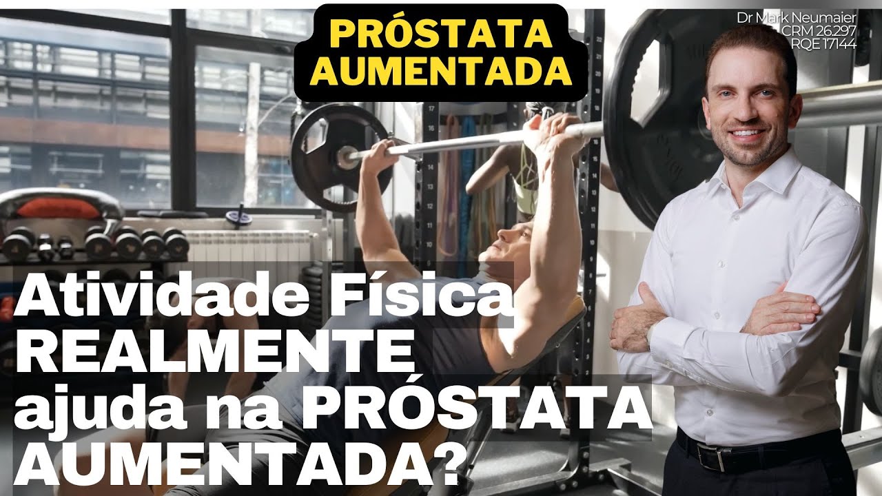 Atividade Física Realmente Ajuda na PRÓSTATA AUMENTADA? Descubra a Verdade!