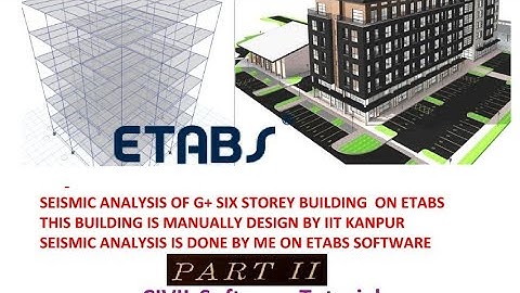 Part 2 || Seismic Analysis of G+6 storey building on Etabs | Manually calculation by IIT KANPUR