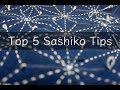 Top 5 Basic Sashiko Tips | To enjoy Sashiko Stitching more - 刺し子を始めるにあたってのヒントのまとめ英語版