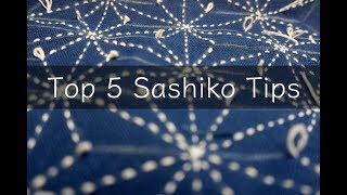 Top 5 Basic Sashiko Tips | To enjoy Sashiko Stitching more  刺し子を始めるにあたってのヒントのまとめ英語版