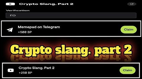 Crypto slang part 2 [crypto slang part 2 blum code].memepad on telegram.