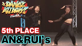 AN&RUI’s DANCE ATTACK!! OSAKA 中学生の部 [5位] 中学生限定ストリートダンスコンテスト