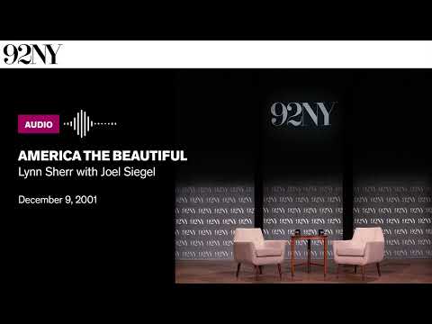 America the Beautiful: Lynn Sherr and Joel Siegel