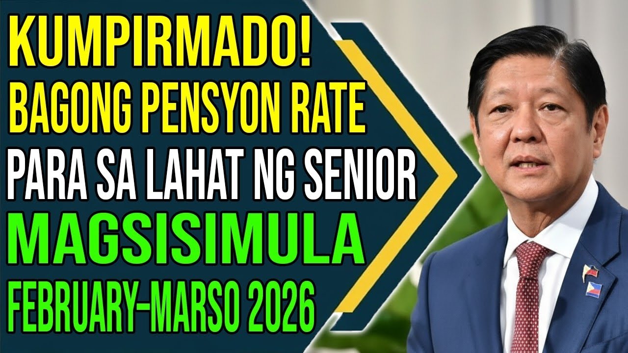 CONFIRMED! Bagong Pension Rate para sa LAHAT ng Seniors — Simula Pebrero–Marso 2026 | Buong Benepisy