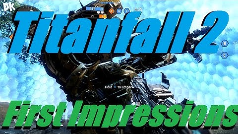 TItanfall 2 Open Multiplayer Tech Test - First Impressions (Xbox One)