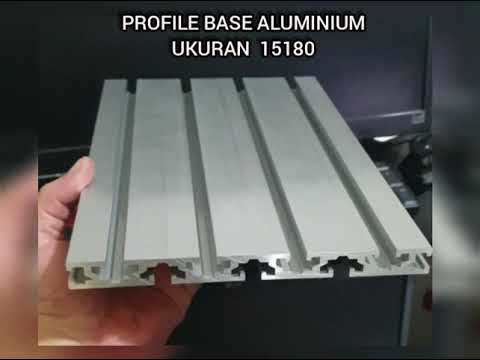 Penampakan CNC Base Plate Aluminium Profile 15180 untuk mesin cnc, 3dprinting, otomation