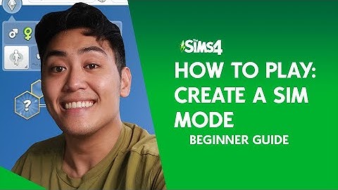 How To Play The Sims 4: Create A Sim Mode Starting Guide