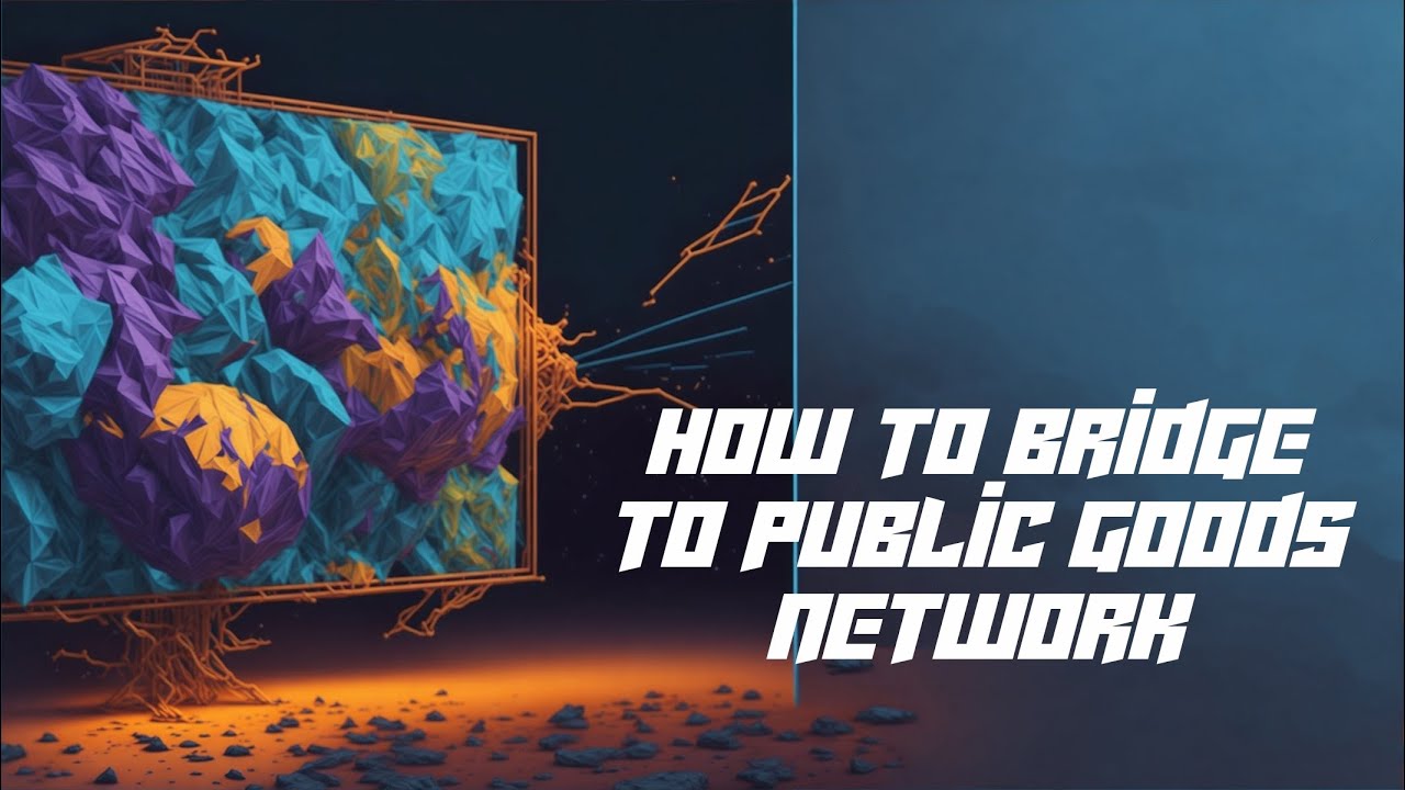 How to Bridge to Public Goods Network