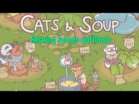 Cats Soup 1hr Of Relaxing Cooking Sounds And Music For Sleep Meditation Studying ASMR 