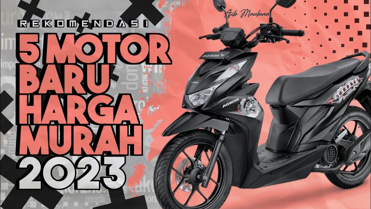5 Motor Baru Dengan Harga Murah Dibawah 20 Juta 2023 YouTube