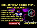 MILLION VIEWS TIKTOK VIRAL SONG REMIX 2024 🇵🇭 Mp3 Song