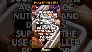 How to control portion sizes? Daily Fitness Tips 5