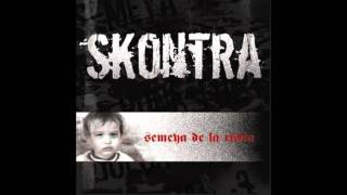 Video thumbnail of "skontra - son tus puños"