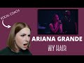Danielle Marie Reacts to Ariana Grande- "My Hair"