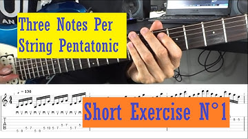 Short Guitar Exercise N°1 (3 notes per string pentatonic)