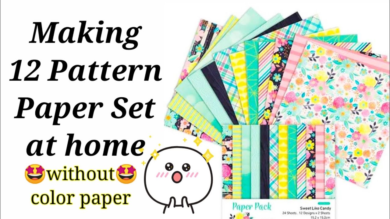 Making 12 Pattern Paper Set at Home Without Color Paper | Handmade ...