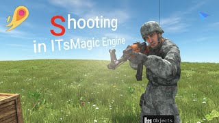 Shooting in ITsMagic Engine