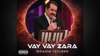 İbrahim Tatlıses Vay Vay Zara Cover