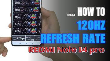 How to Enable 120Hz Refresh Rate On Redmi Note 14 Pro
