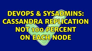 Celebrity DevOps & SysAdmins: cassandra replication not 100 percent on each node Wealth