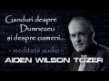 004.Cum să fim umpluți cu Duhul Sfânt - A. W. Tozer