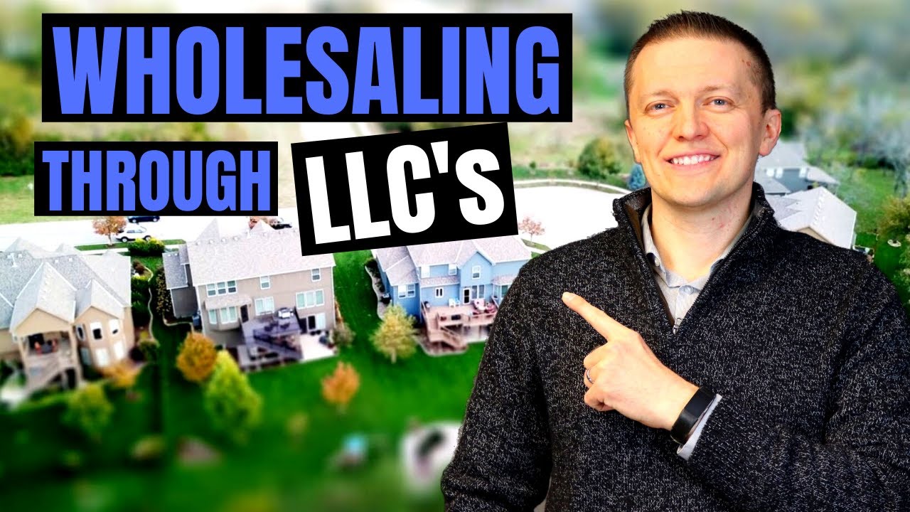 How to Wholesale Real Estate Better Using LLCs, Corporations, and