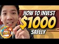 How to invest your first $1000 (Safely)