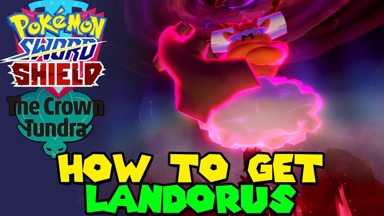 Download How to get LANDORUS in Crown Tundra Pokemon Sword & Shield DLC Legendary Pokemon
